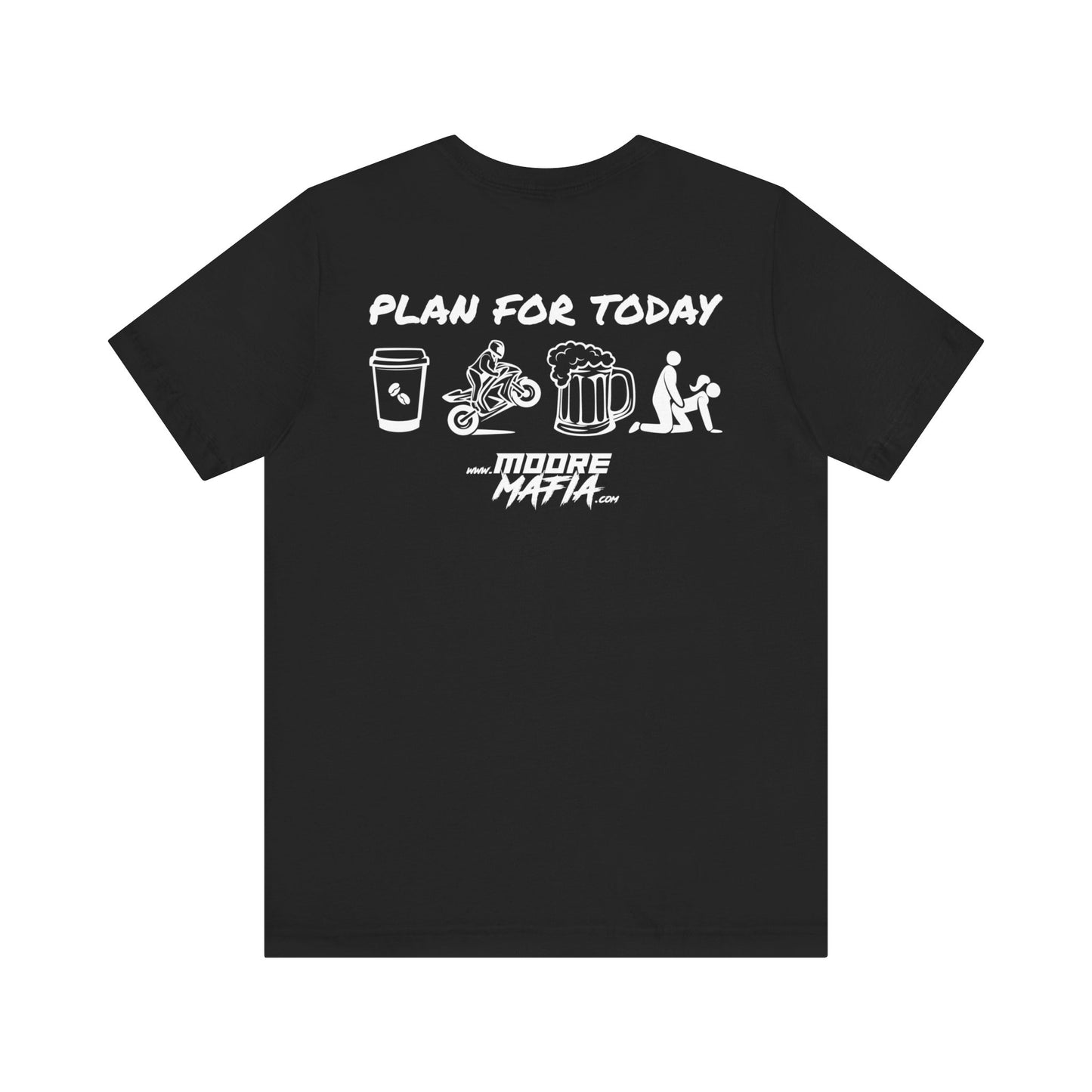 Plan For Today White Unisex T-Shirt