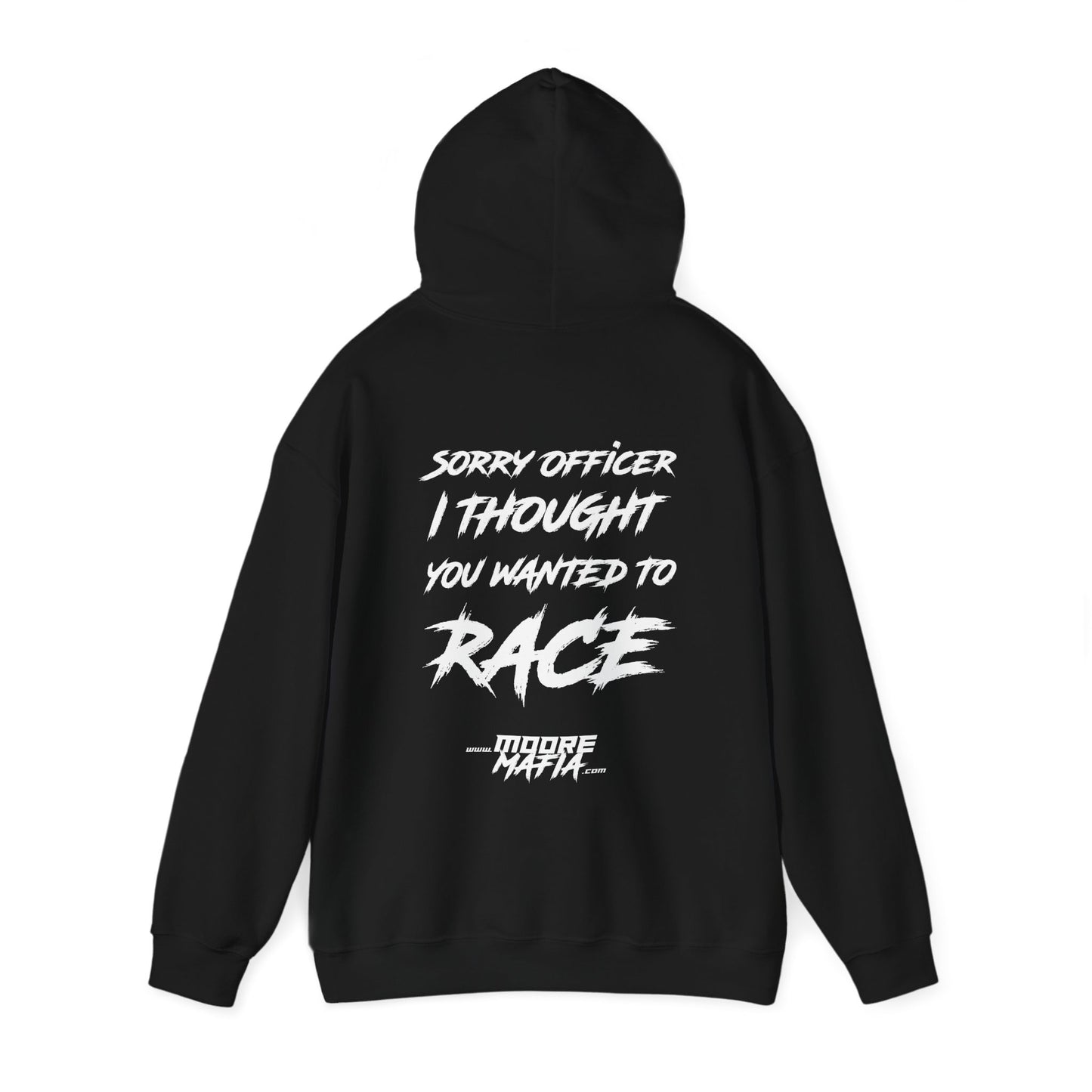 Sorry Officer Hooded Sweatshirt