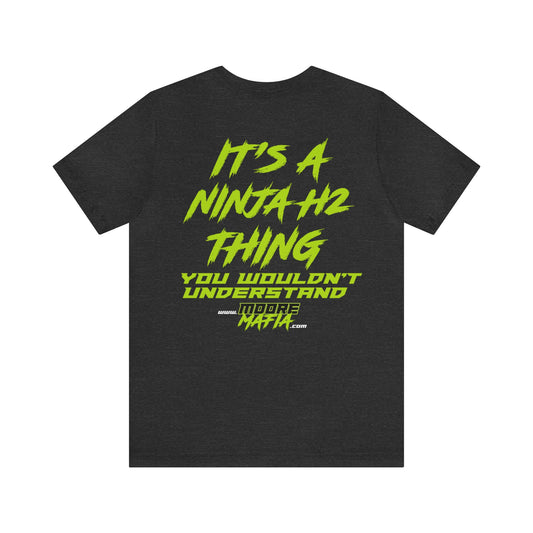 It's A Ninja H2 Unisex T-Shirt
