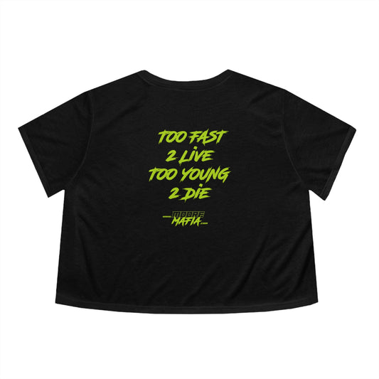 Too Young 2 Die Women's Flowy Cropped Tee