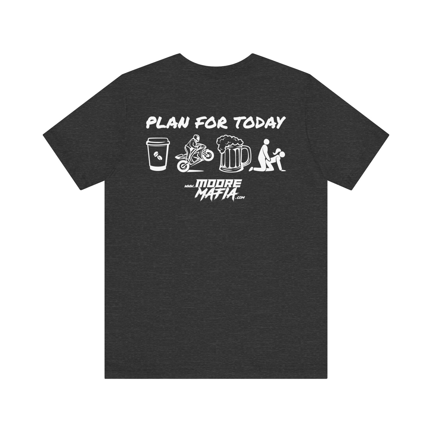 Plan For Today White Unisex T-Shirt