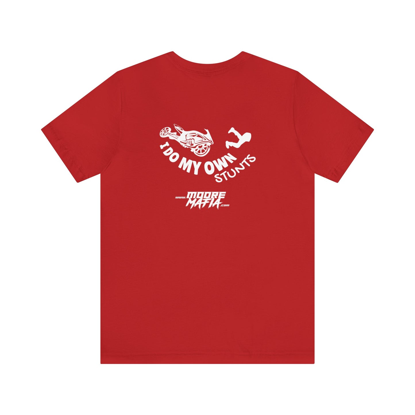 I Do My Own Stunts Unisex T-Shirt
