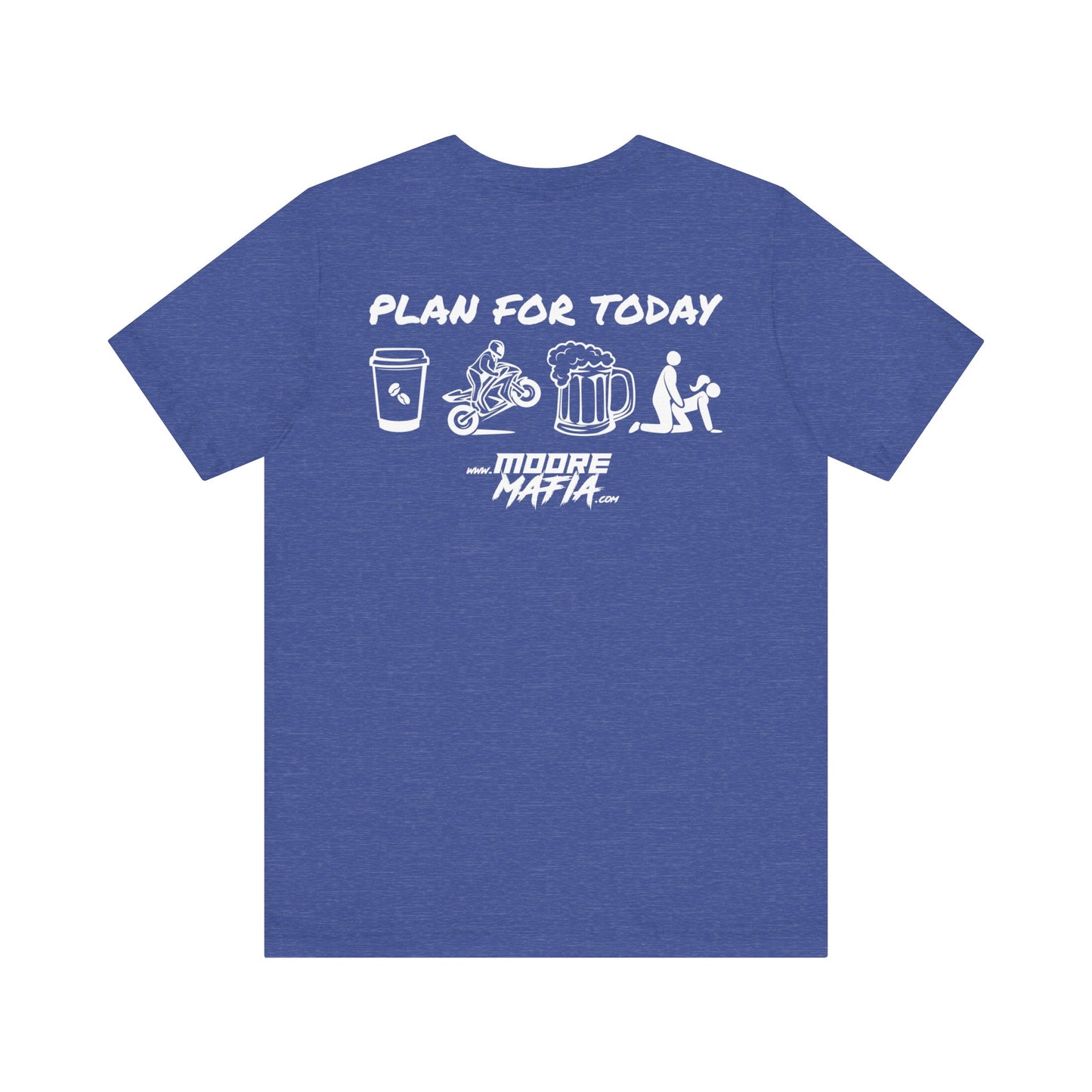Plan For Today White Unisex T-Shirt