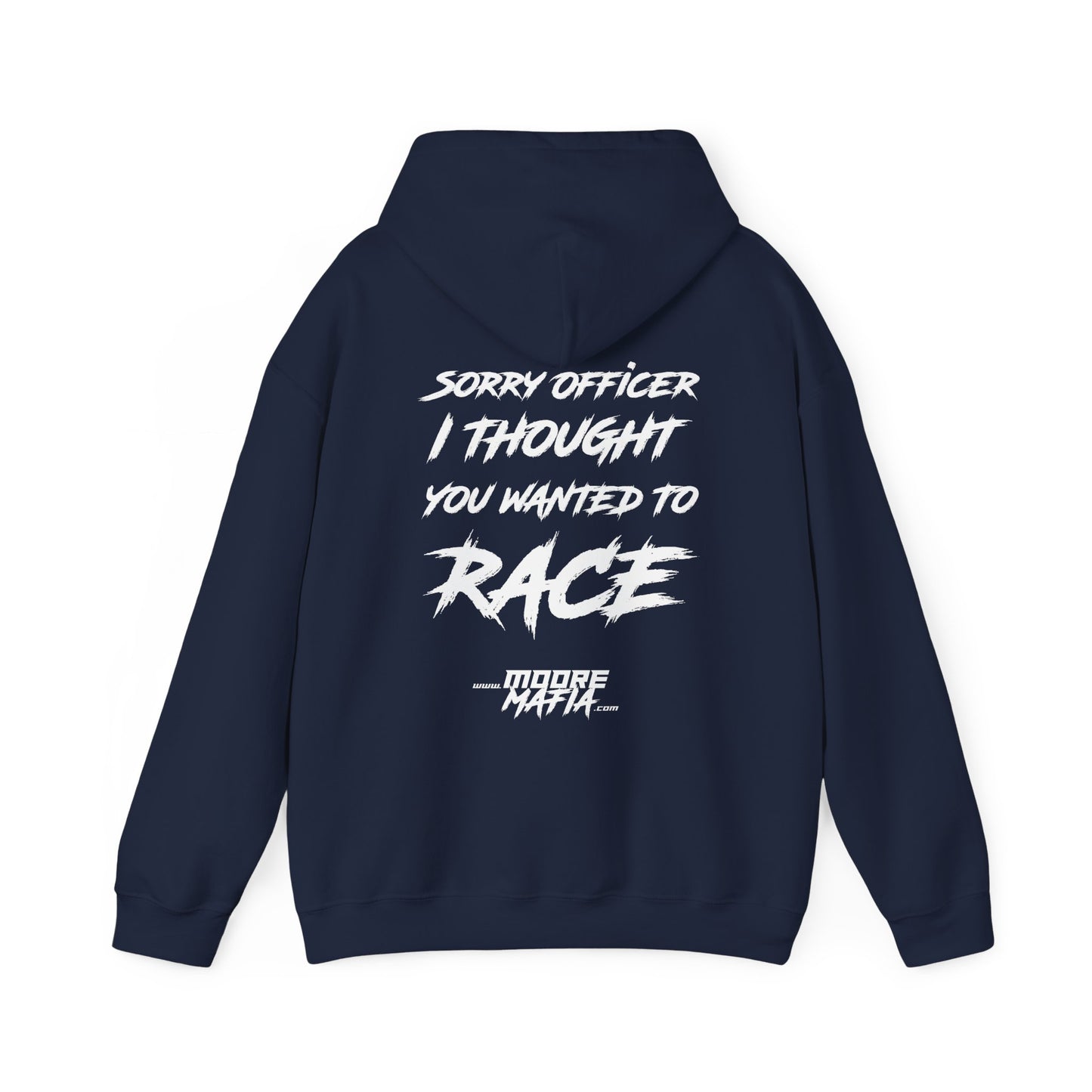 Sorry Officer Hooded Sweatshirt