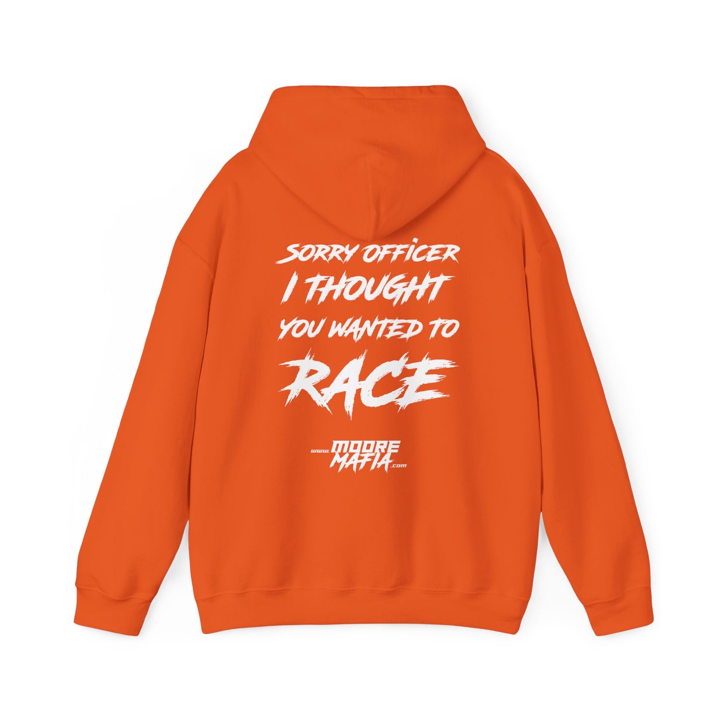 Sorry Officer Hooded Sweatshirt