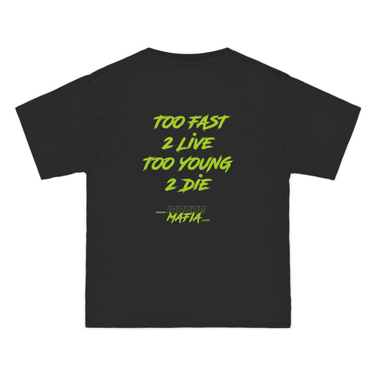 Too Fast To Live Big And Tall T-Shirt