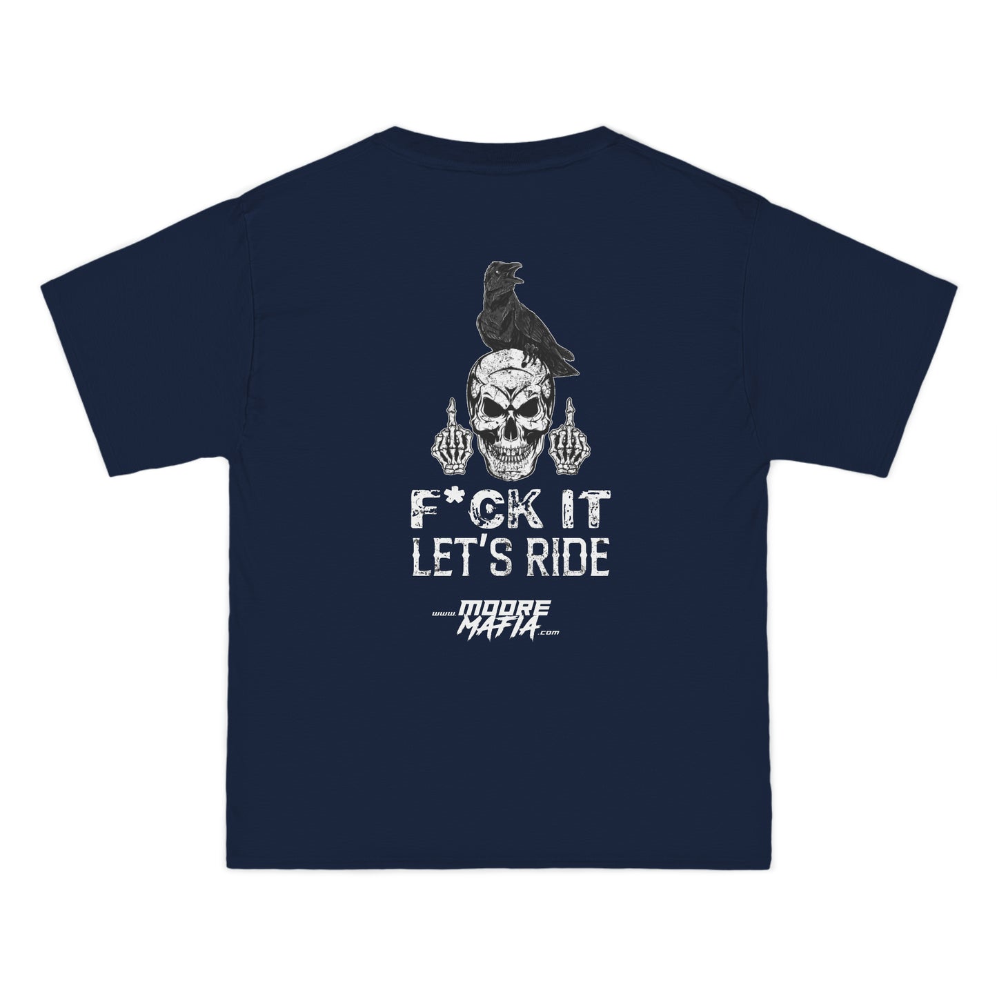 F*ck It Let's Ride Big And Tall T-Shirt