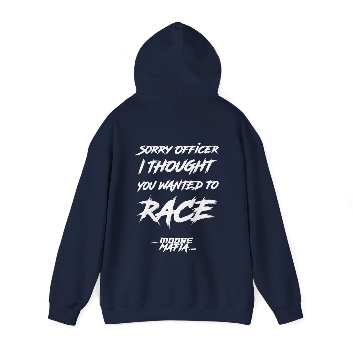 Sorry Officer Hooded Sweatshirt