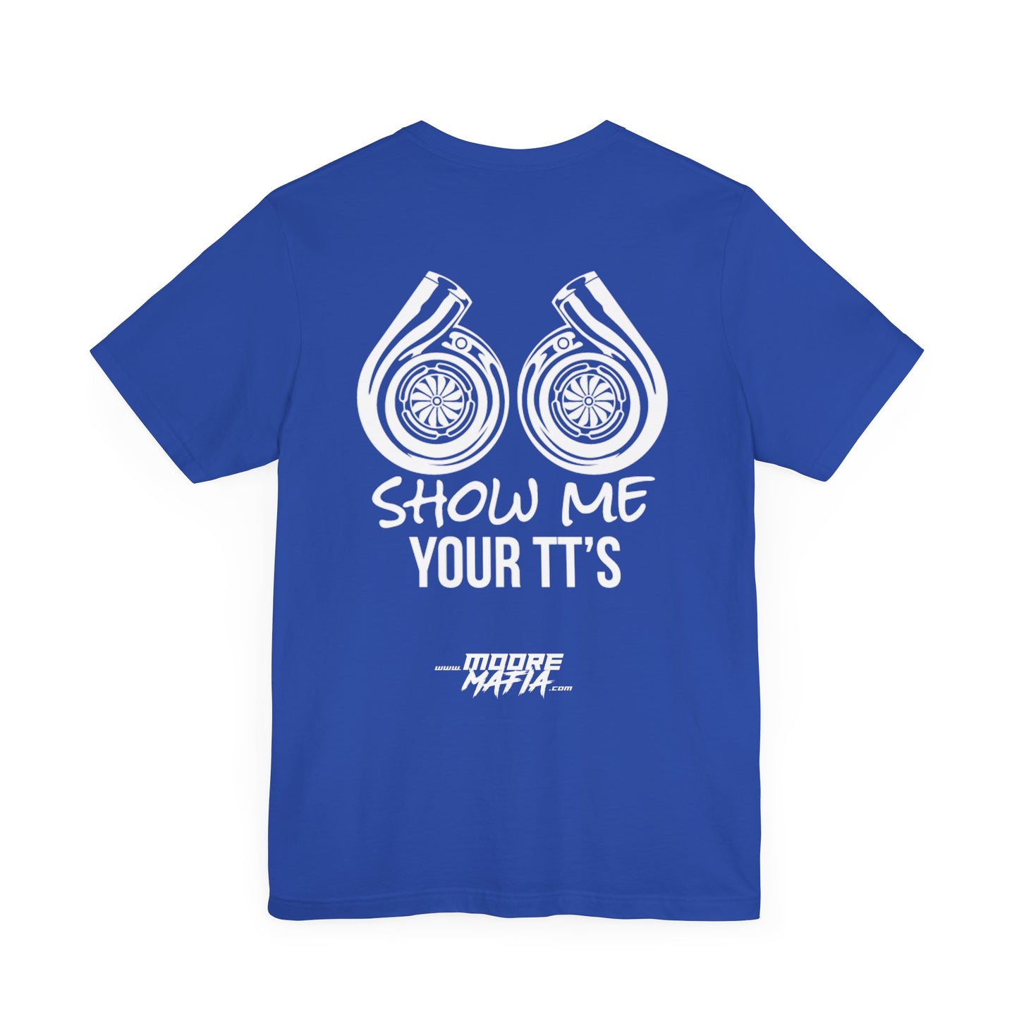 Show Me Your TTs Unisex T-Shirt