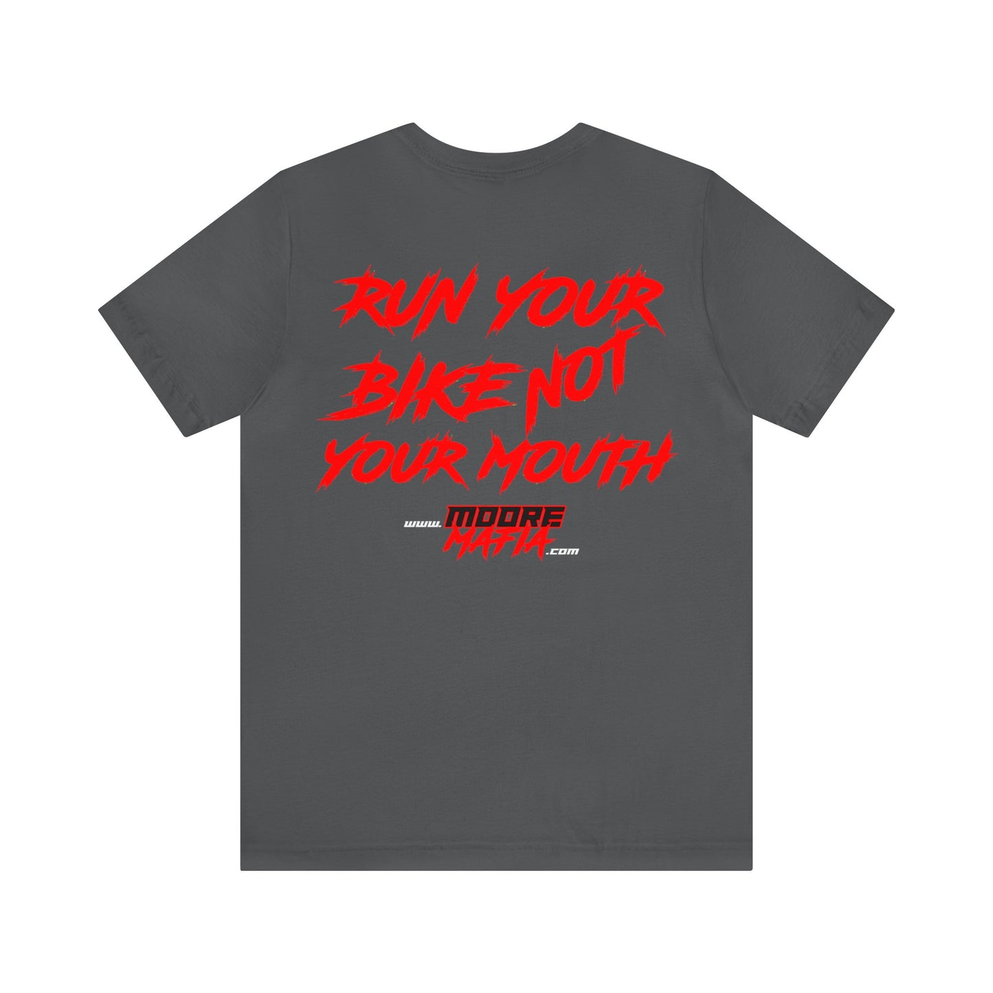 Run Your Bike Not Your Mouth Red Unisex T-Shirt