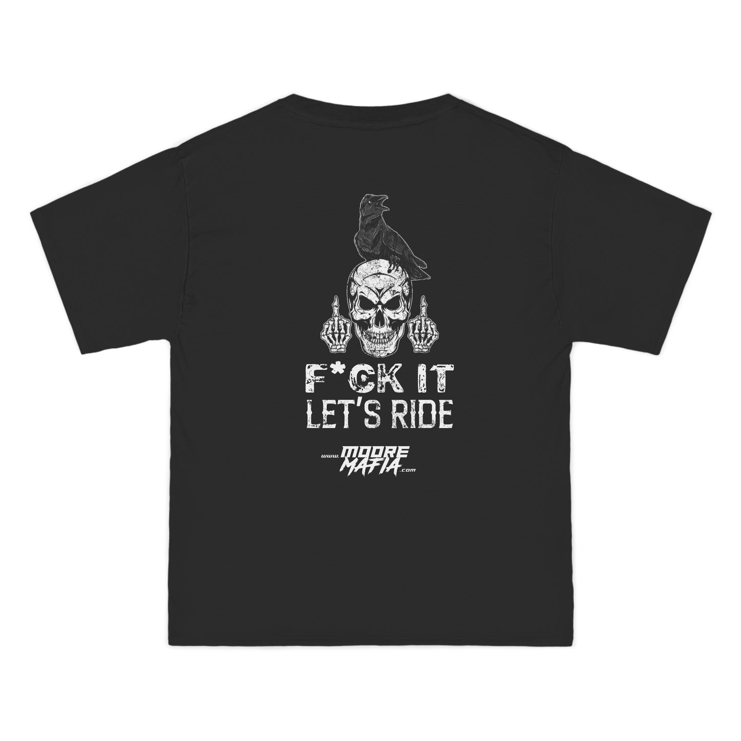 F*ck It Let's Ride Big And Tall T-Shirt