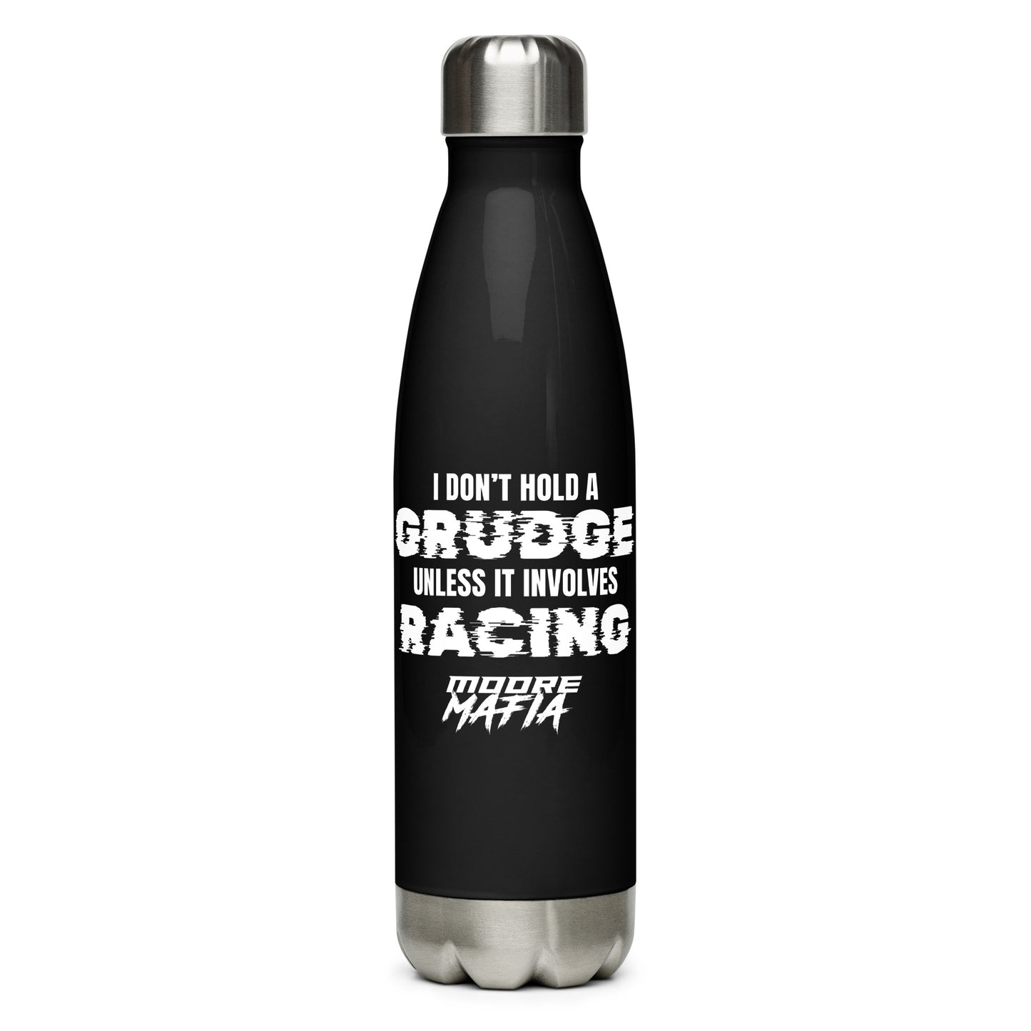 I Don't Hold A Grudge Stainless Steel Water Bottle