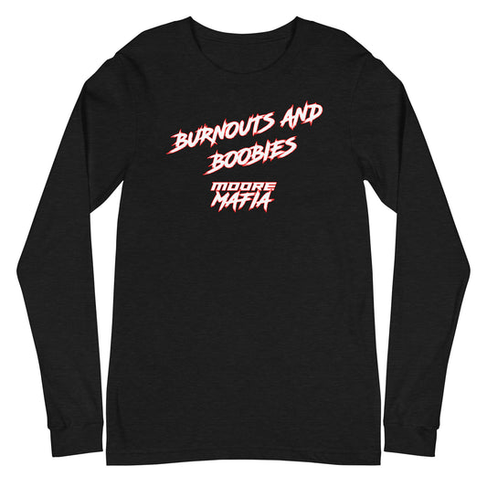 Burnouts And Boobies Unisex Long Sleeve Tee