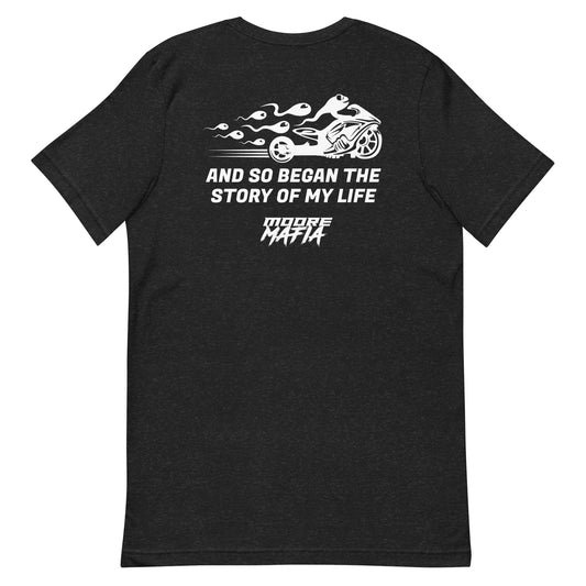 Story Of My Life Unisex T-shirt