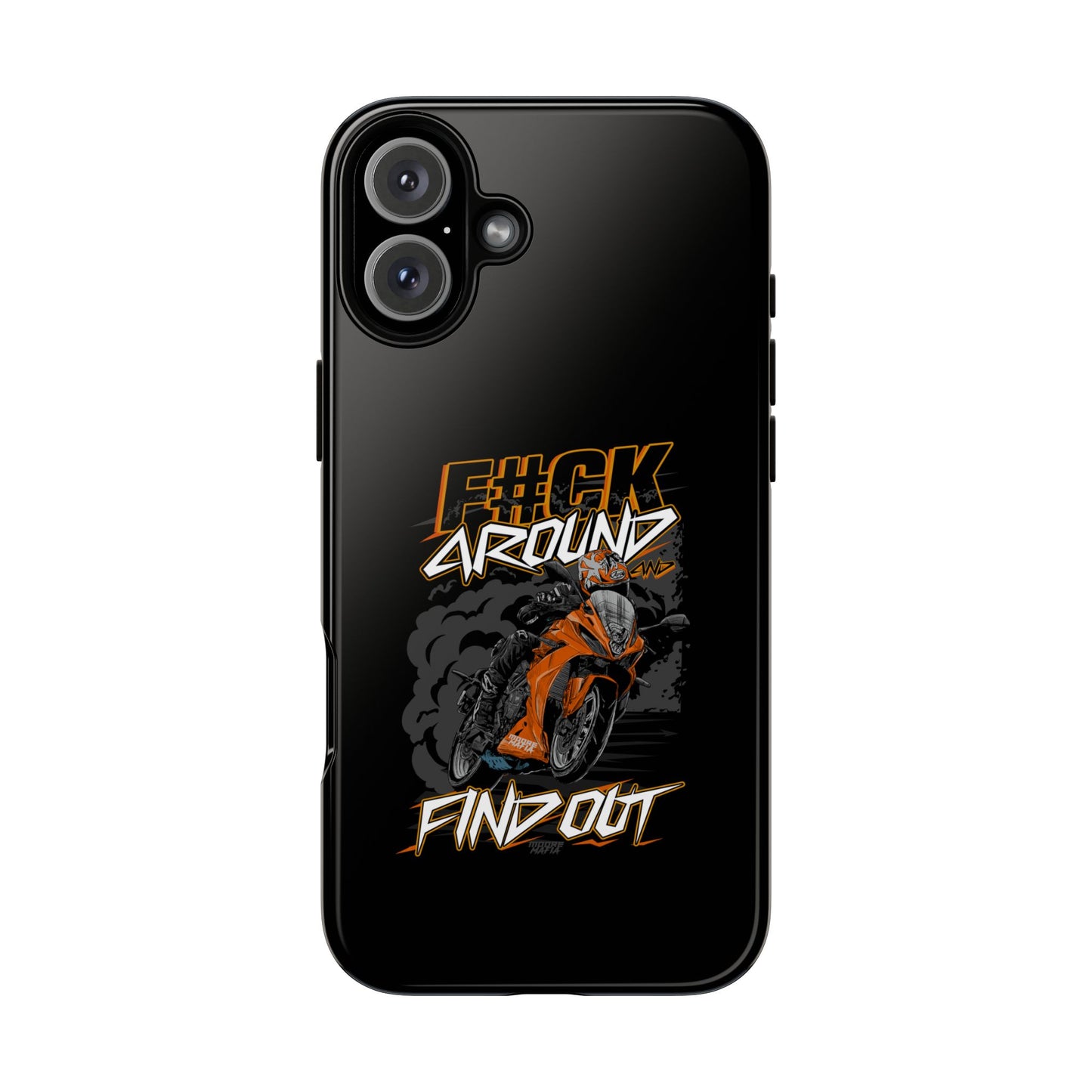 F#CK Around & Find Out Phone Case