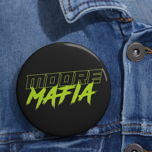 Moore Mafia Custom Button