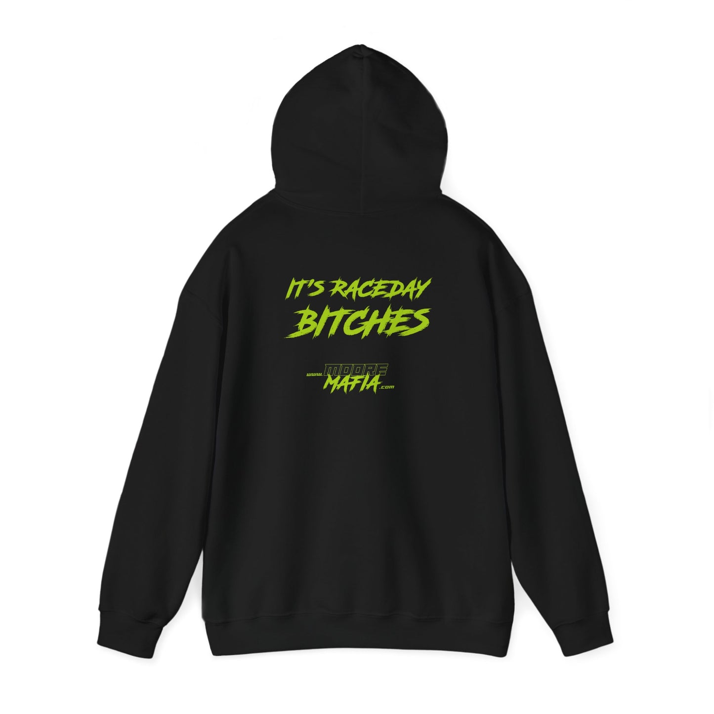 It's Raceday Bitches Hooded Sweatshirt