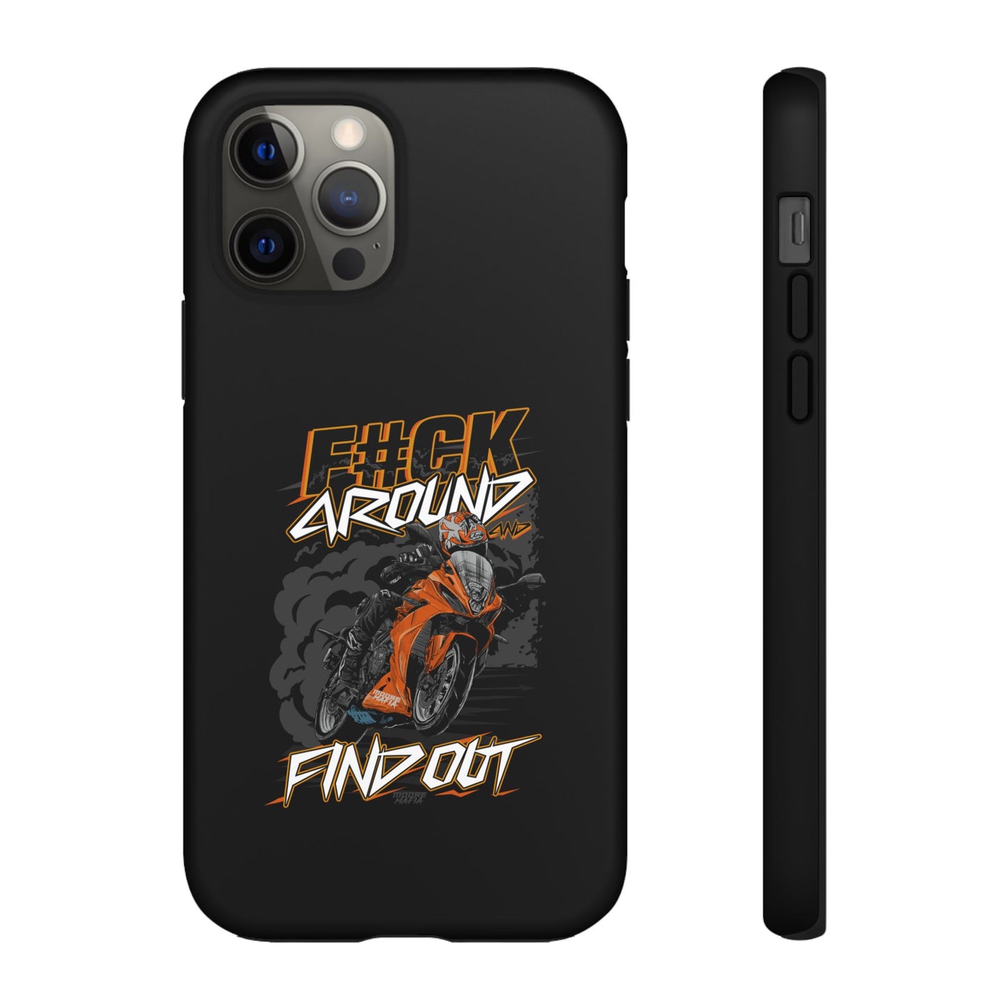 F#CK Around & Find Out Phone Case