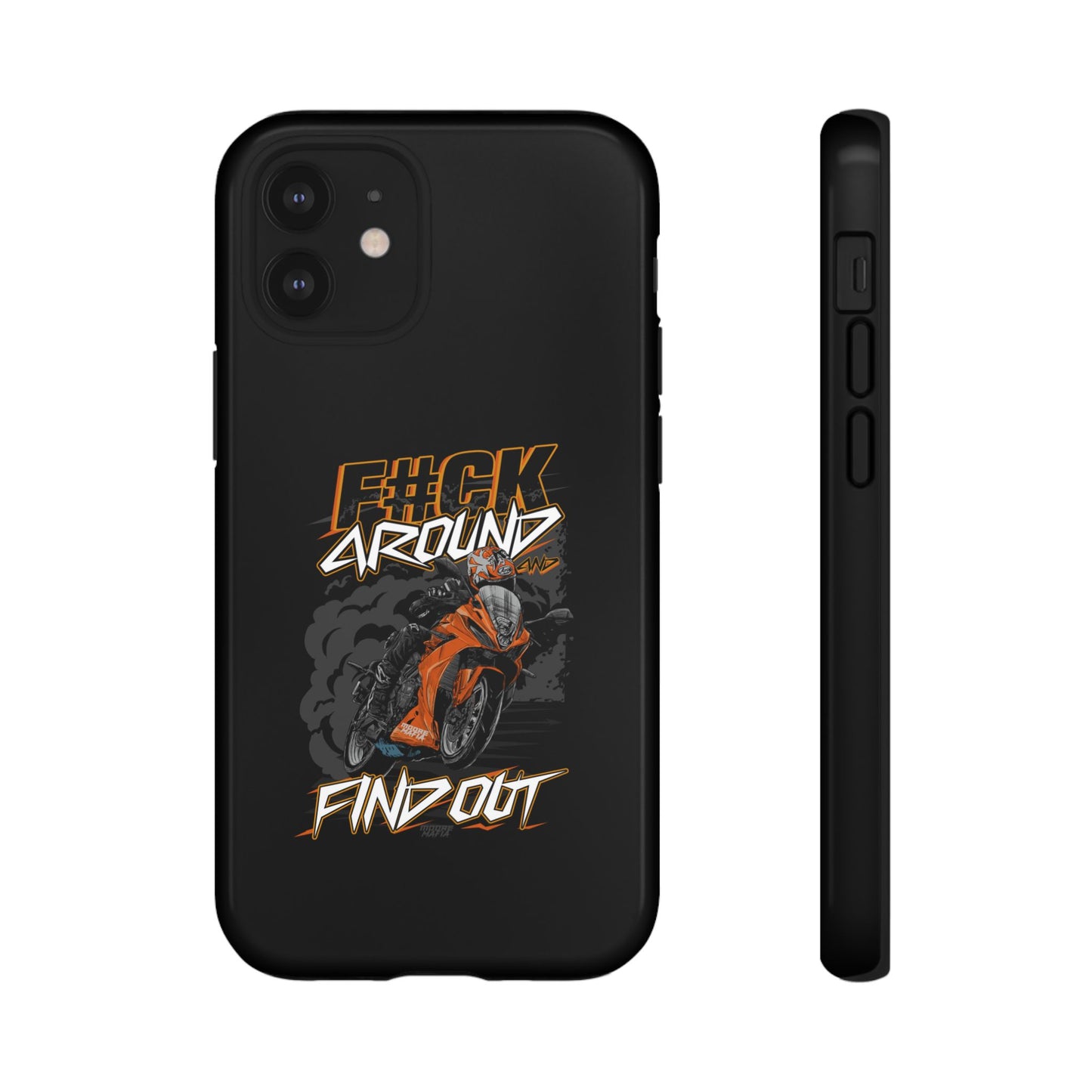 F#CK Around & Find Out Phone Case