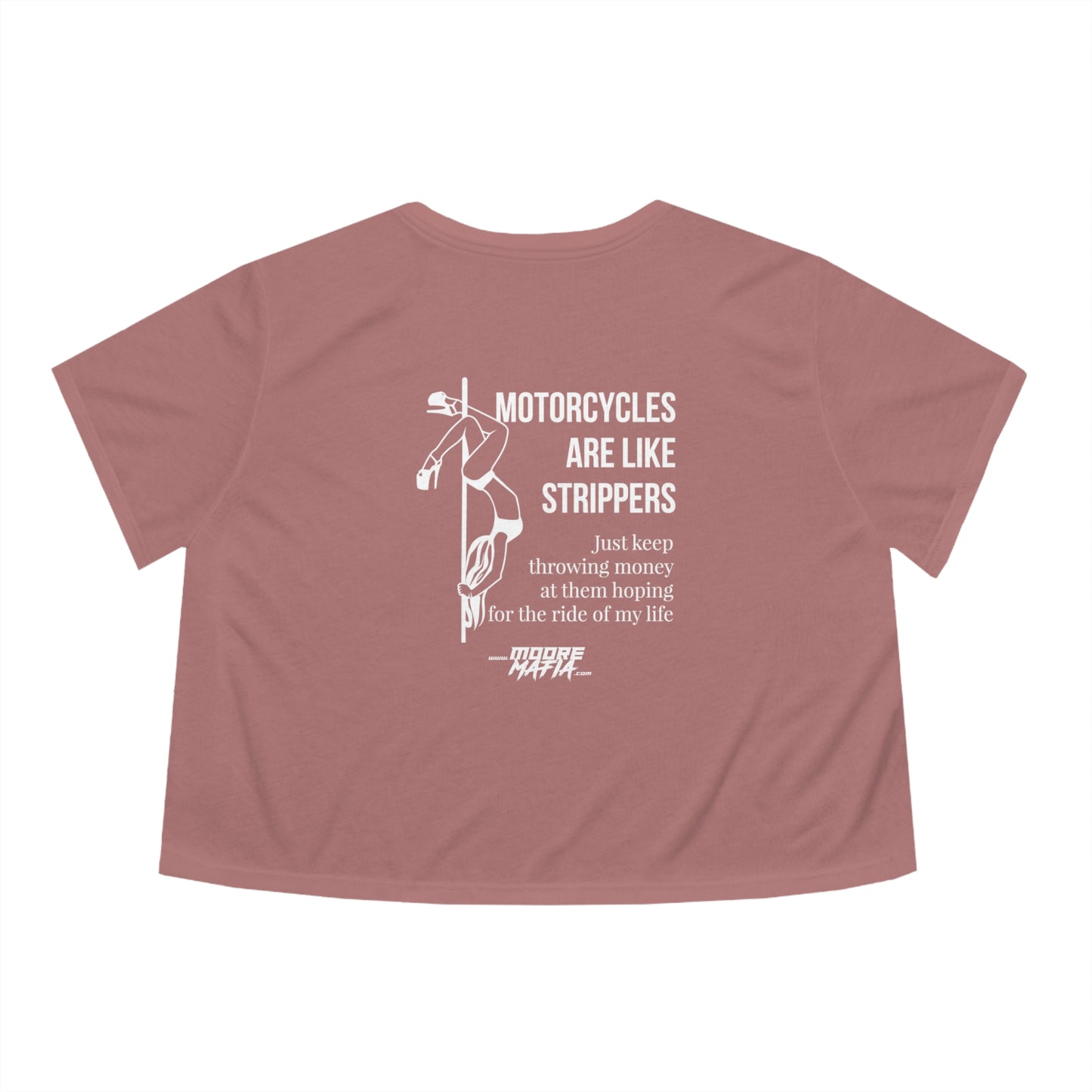 Motorcycles Are Like Strippers Women's Flowy Cropped Tee