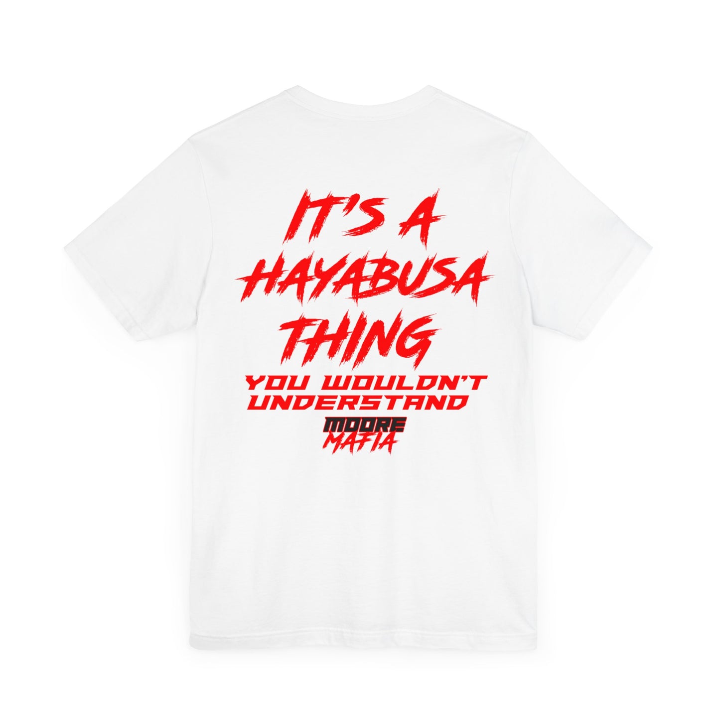 It's A Hayabusa Thing Unisex T-Shirt