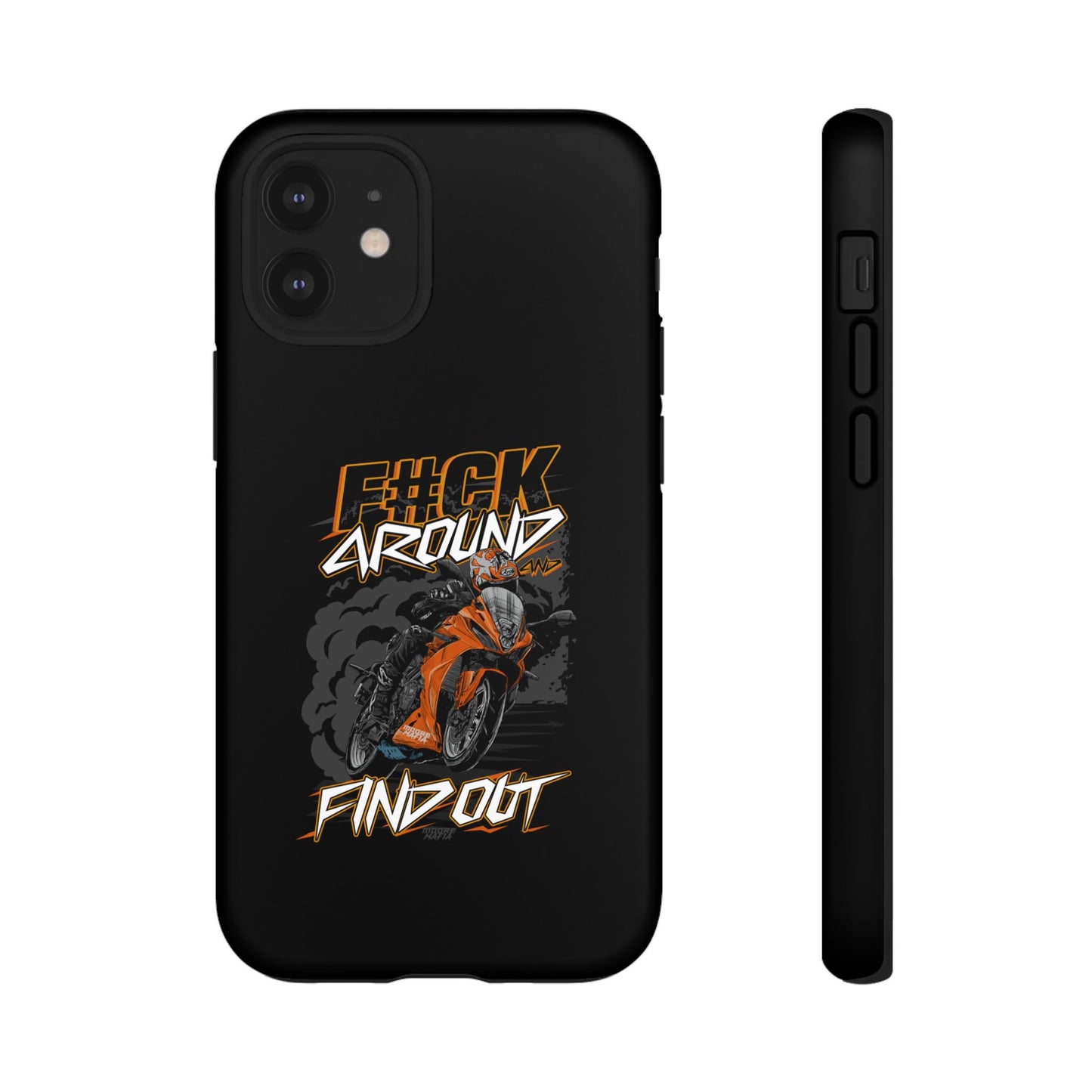 F#CK Around & Find Out Phone Case