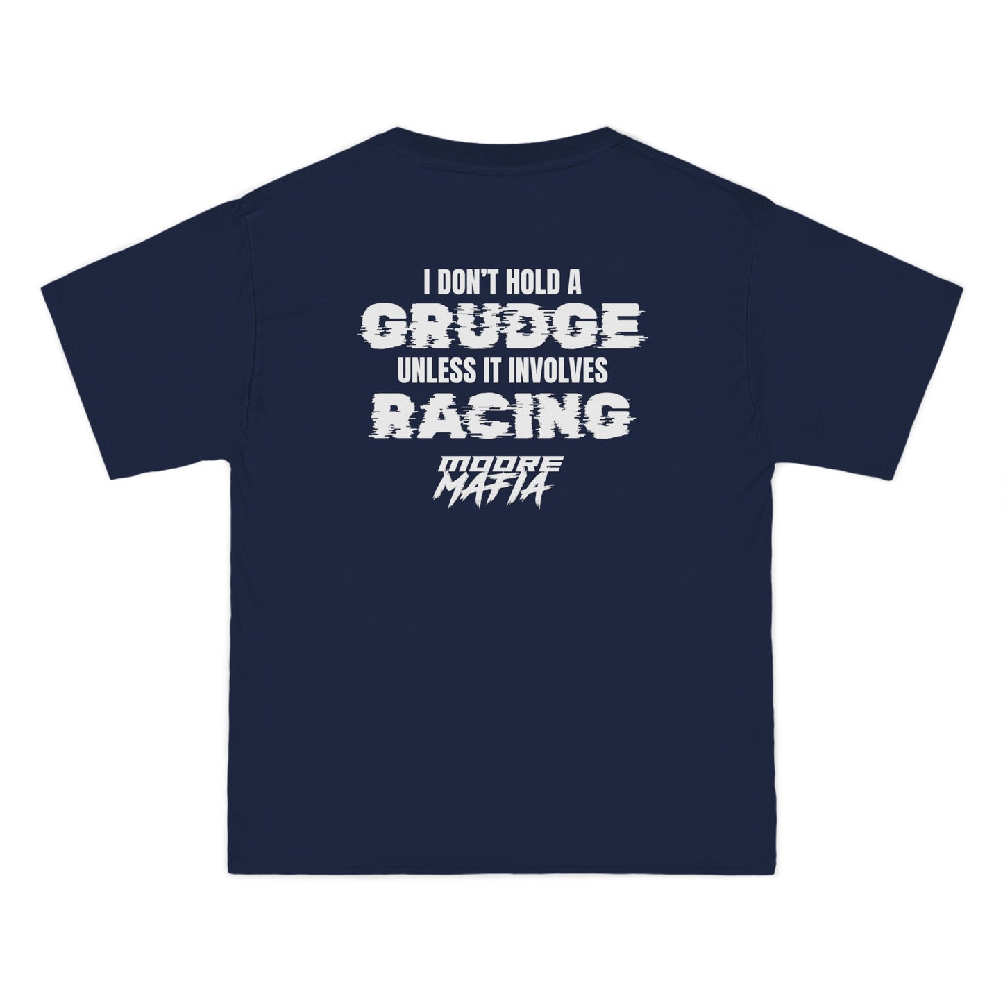 I Don't Hold A Grudge Big And Tall T-Shirt