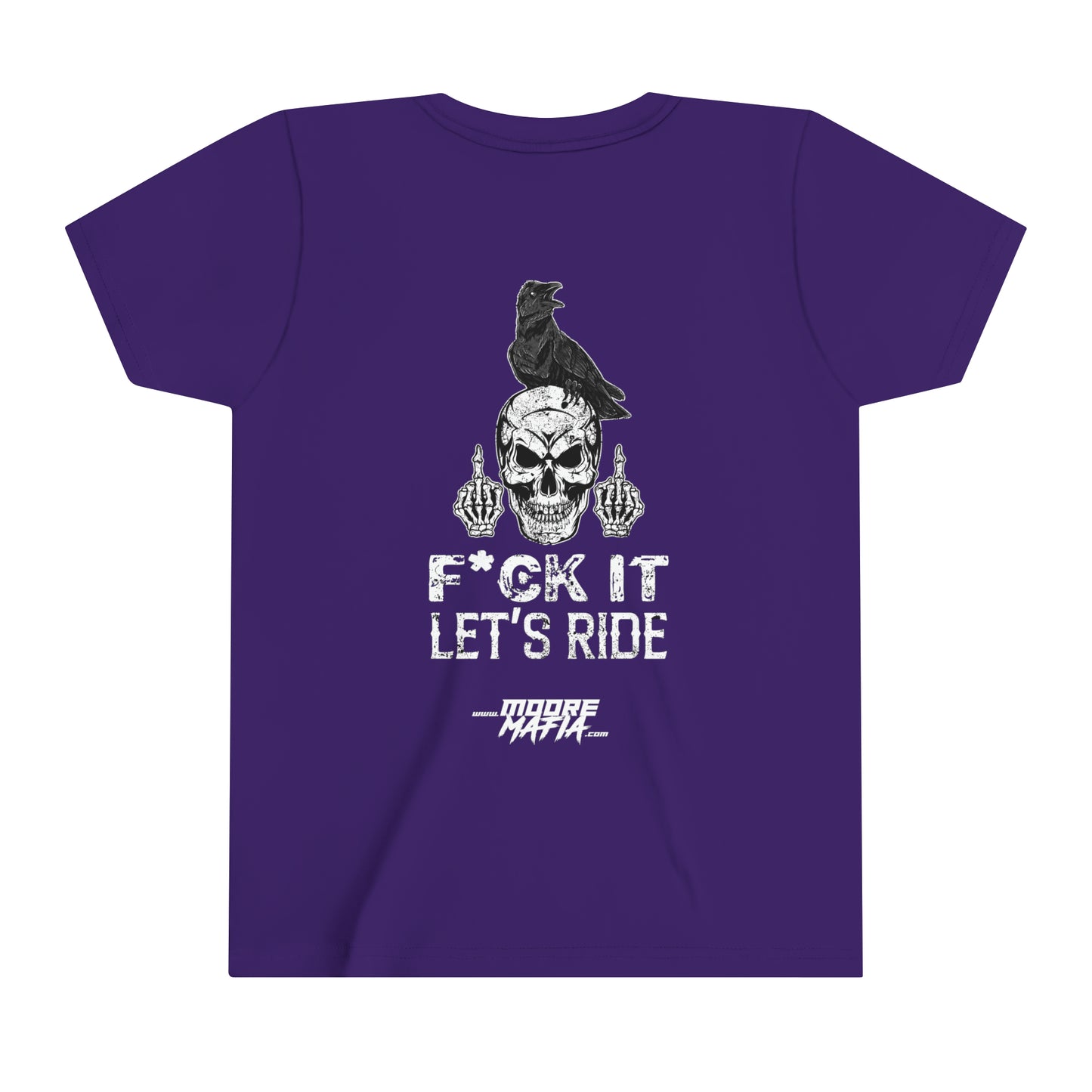 F*ck It Let's Ride Youth Short Sleeve T-Shirt