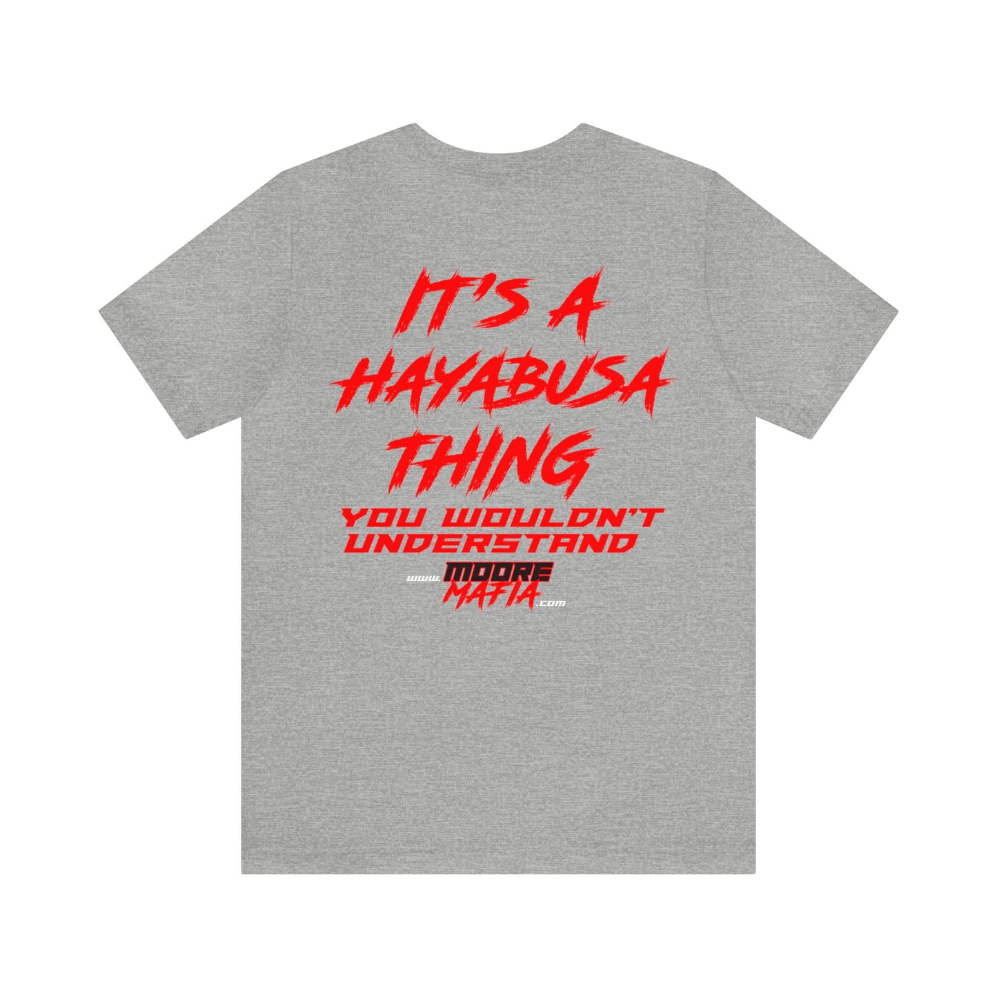 It's A Hayabusa Thing Unisex T-Shirt