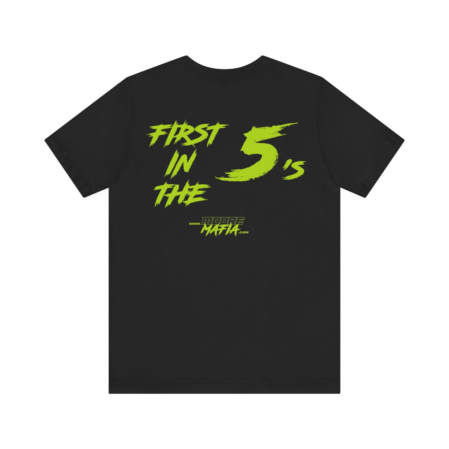 First In The 5's Unisex T-Shirt