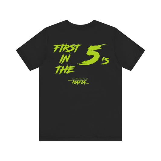 First In The 5's Unisex T-Shirt