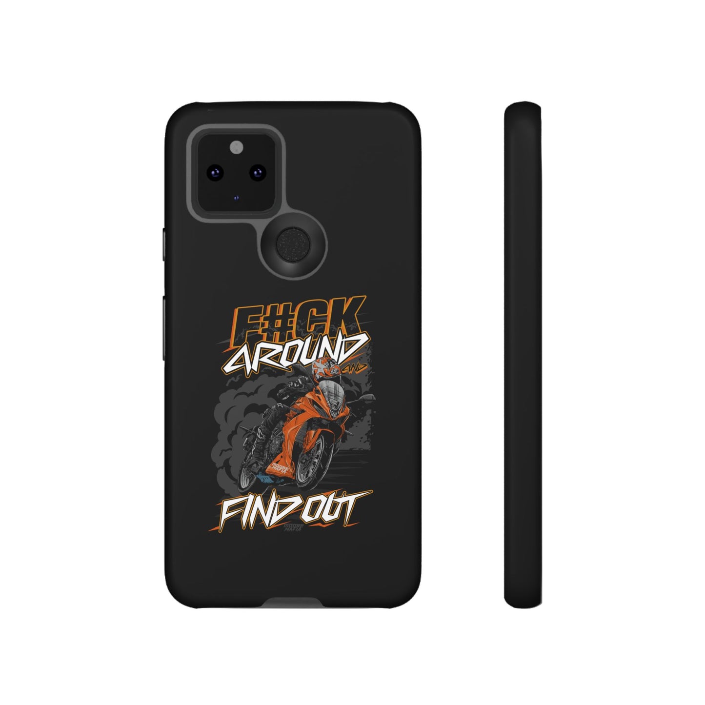 F#CK Around & Find Out Phone Case