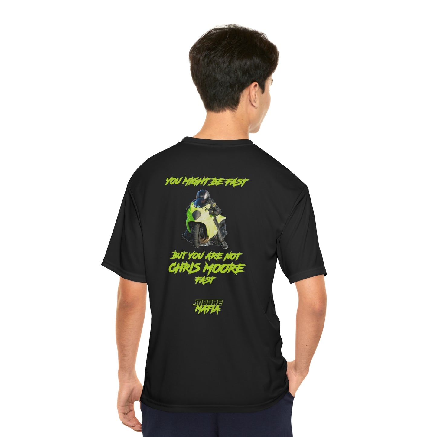You Might Be Fast Performance T-Shirt