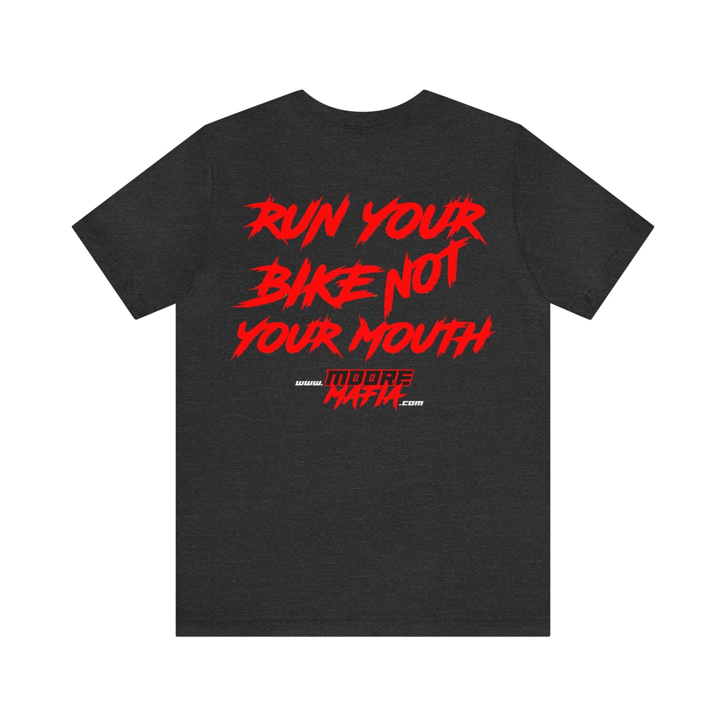 Run Your Bike Not Your Mouth Red Unisex T-Shirt