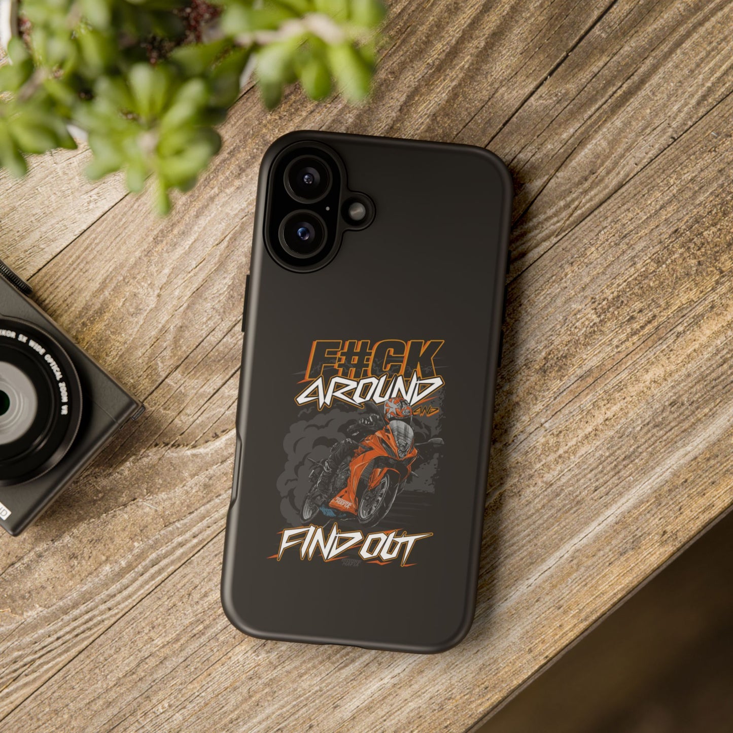 F#CK Around & Find Out Phone Case