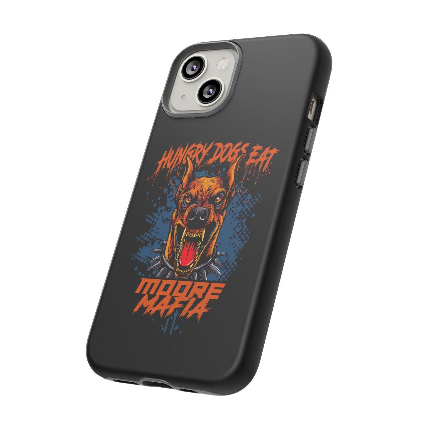 Hungry Dogs Eat Phone Case