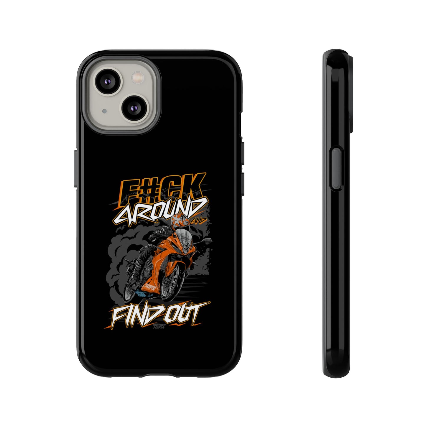 F#CK Around & Find Out Phone Case