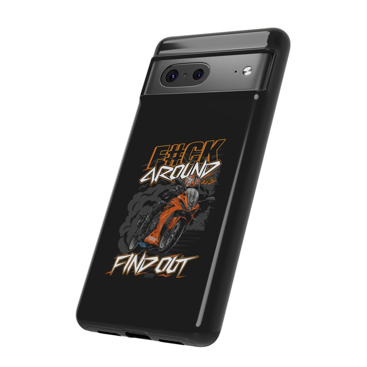 F#CK Around & Find Out Phone Case