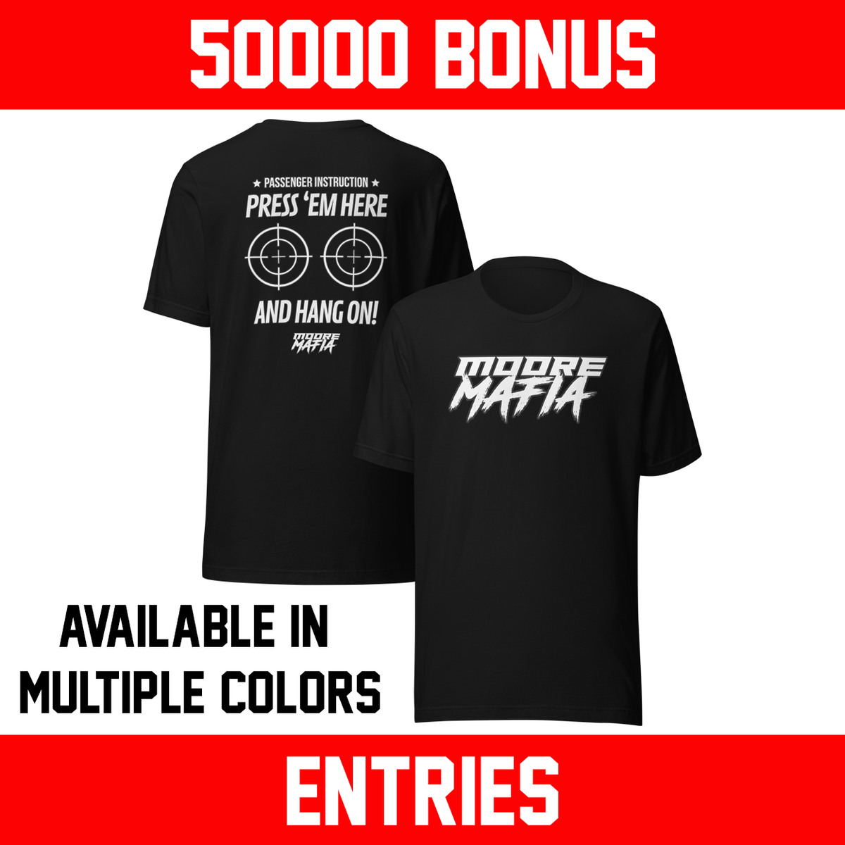 Press 'Em Here Unisex T-Shirt ***50,000 BONUS ENTRIES ***