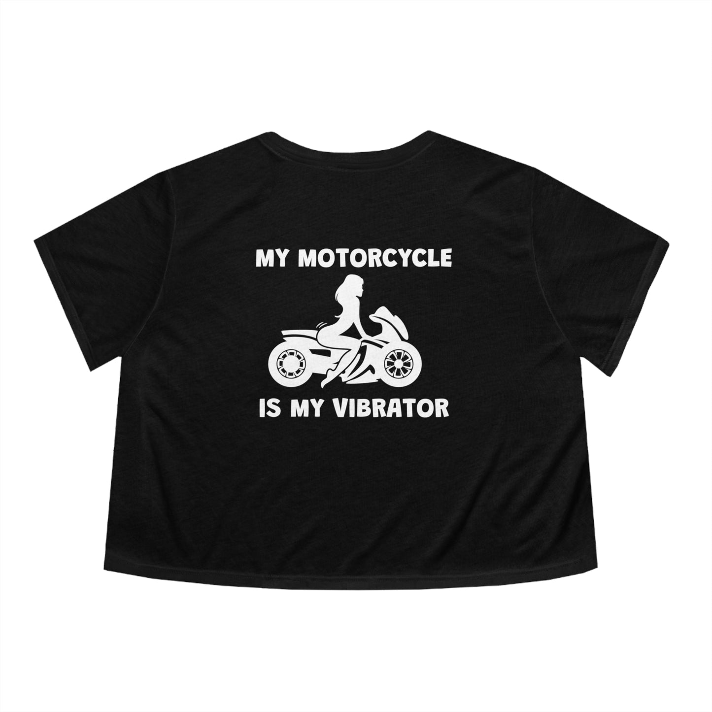 My Motorcycle Is My Vibrator Women's Flowy Cropped Tee