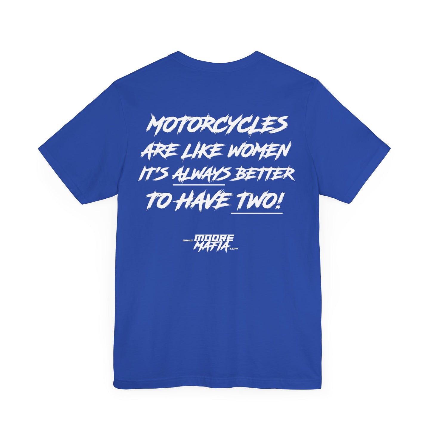 Better To Have Two Unisex T-Shirt