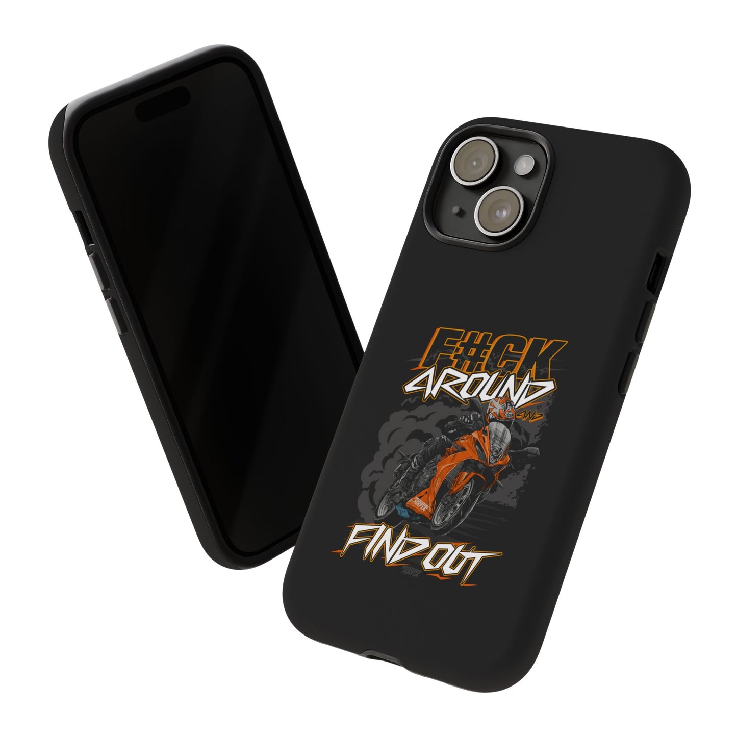 F#CK Around & Find Out Phone Case