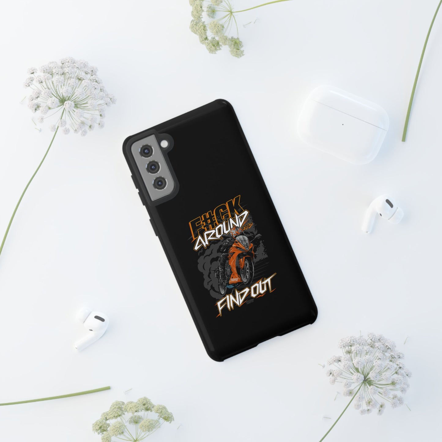 F#CK Around & Find Out Phone Case