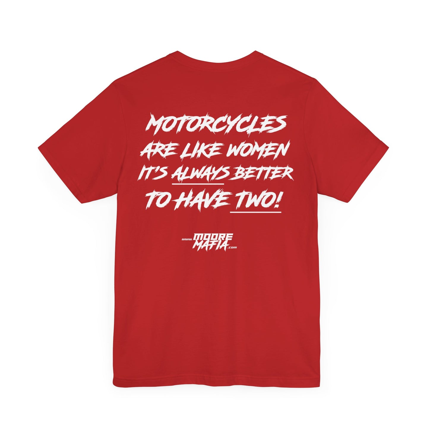 Better To Have Two Unisex T-Shirt