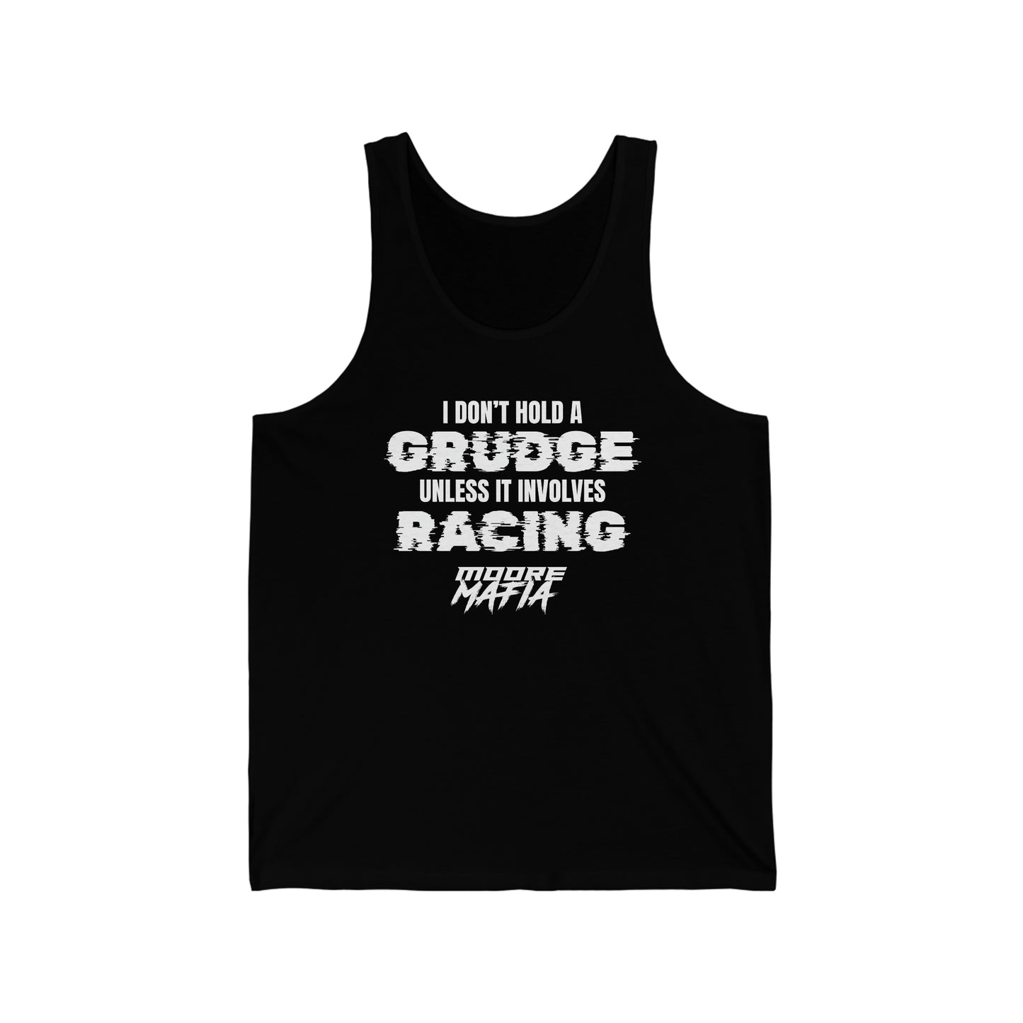 I Don't Hold A Grudge Unisex Tank