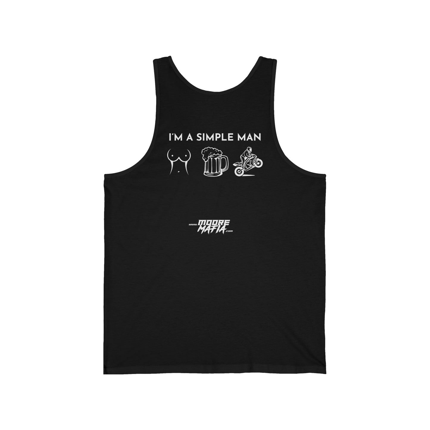 I'm A Simple Man Unisex Tank