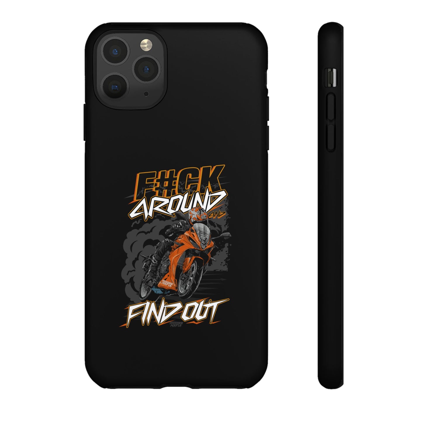 F#CK Around & Find Out Phone Case