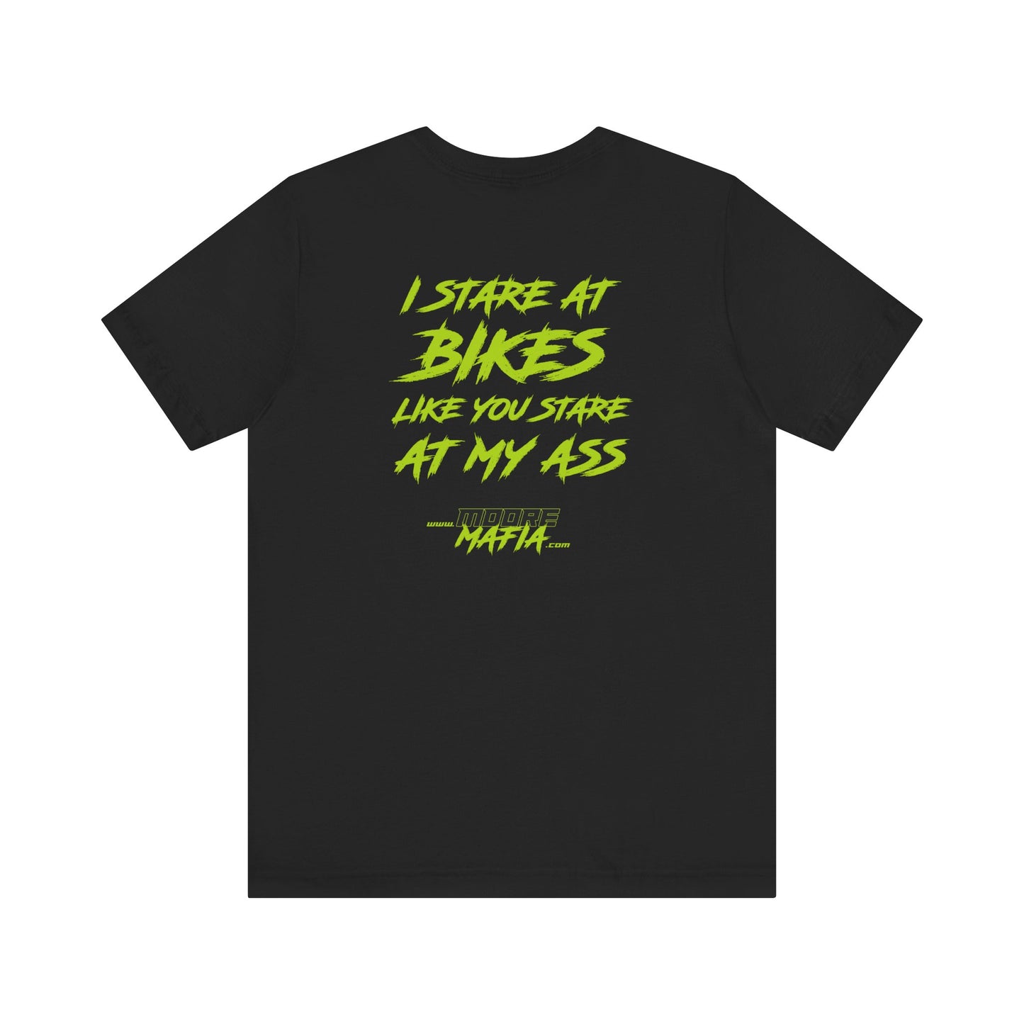 I Stare At Bikes Unisex T-Shirt