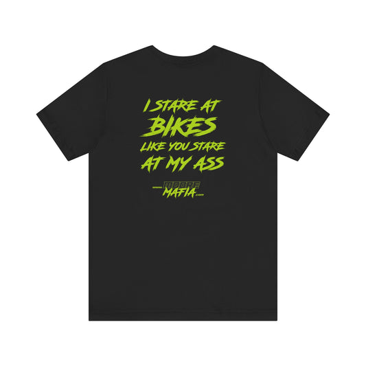 I Stare At Bikes Unisex T-Shirt