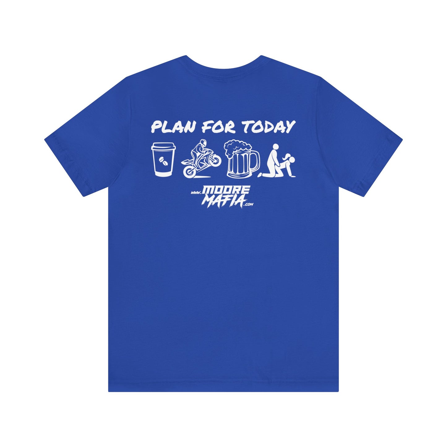 Plan For Today White Unisex T-Shirt